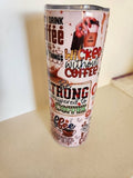 Coffee Lover Quotes tumbler - front view with Sorry for what I said before coffee
