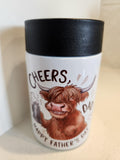 Cheers Dad Father's Day Highland cow can cooler - front view showing grinning Highland cow holding beer with Cheers Dad Happy Father's Day text
